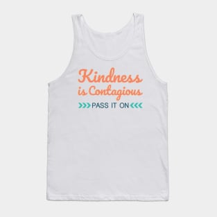'Kindness Is Contagious' Radical Kindness Shirt Tank Top